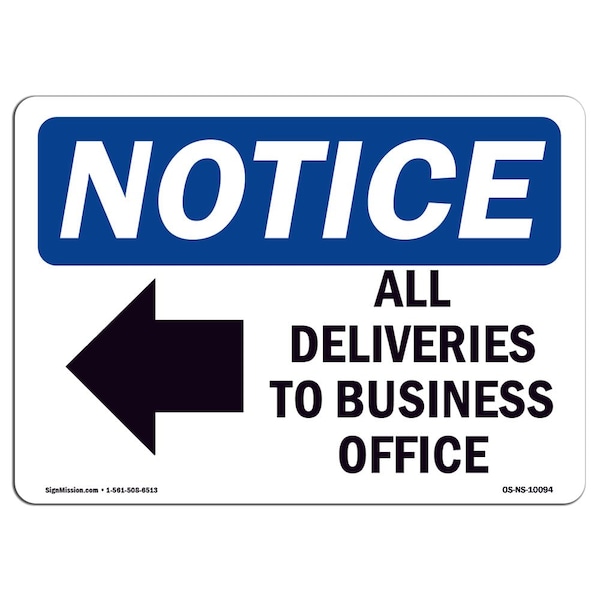 Sign, 7" H, Aluminum, All Deliveries To Business Office Sign, Landscape, L-10094